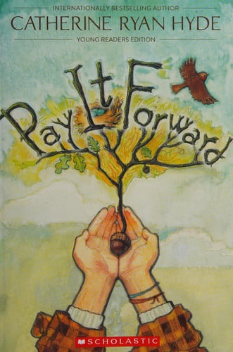 Pay It Forward Young Readers Edition