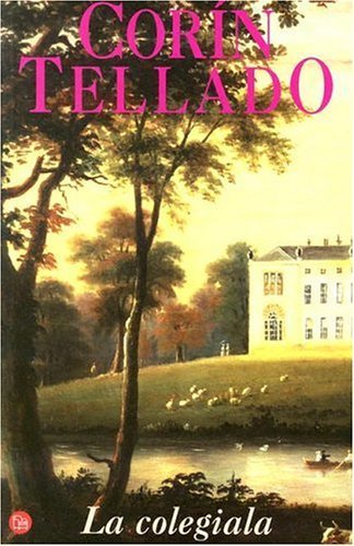 La colegiala (Spanish Edition) - 5631