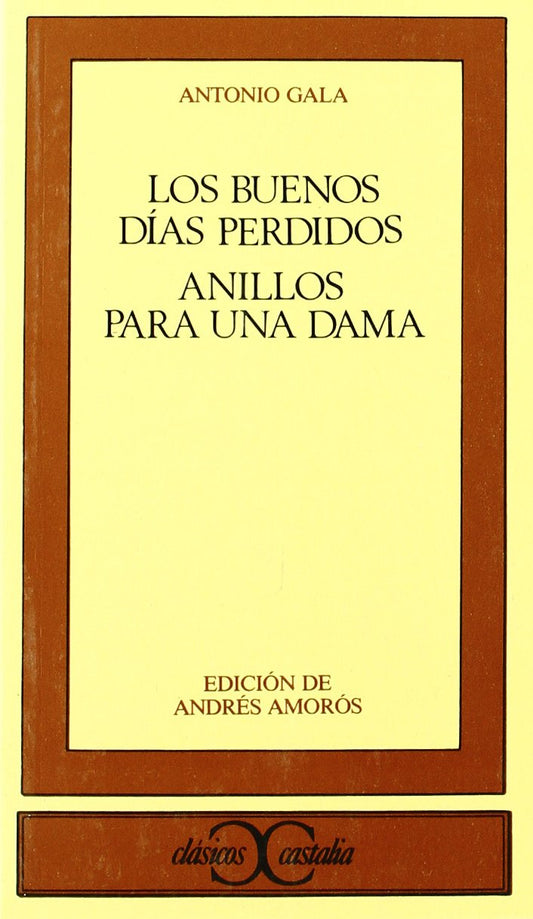 Los buenos días perdidos. Anillos para una dama . (Spanish Edition) - 7012