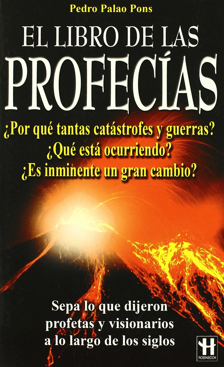 El Libro De Las Profecias/ the Book of Prophecies (Spanish Edition) - 4803