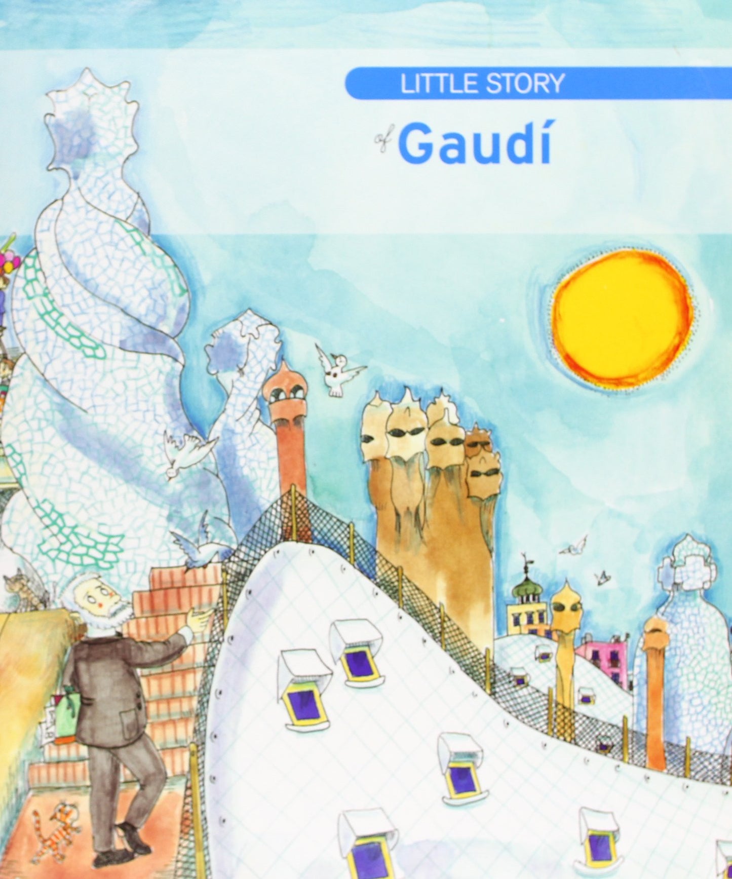 The little story of Gaudí (Petites Històries)