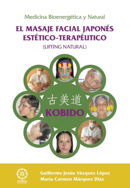 Kobido el masaje facial japonés etético-terapéutico (B/N) (Spanish Edition)