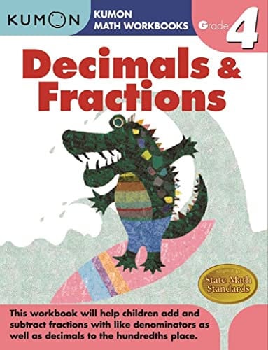 Decimals & fractions grade 4: Kumon math workbooks