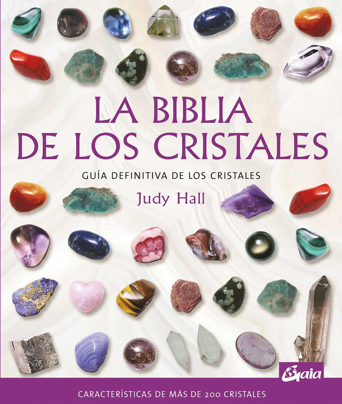 La biblia de los cristales: Guía definitiva de los cristales (Cuerpo-Mente / Body-Mind) (Spanish Edition)