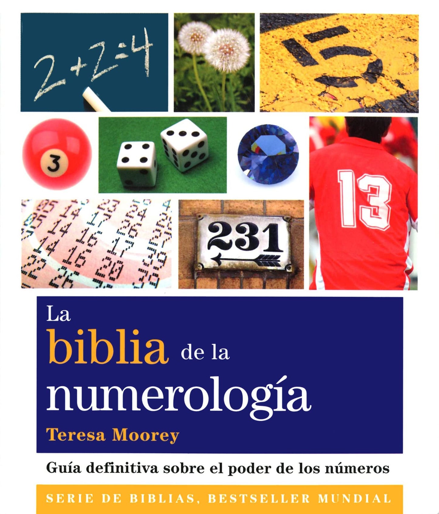 La biblia de la numerología: Guía definitiva sobre el poder de los números (Spanish Edition)
