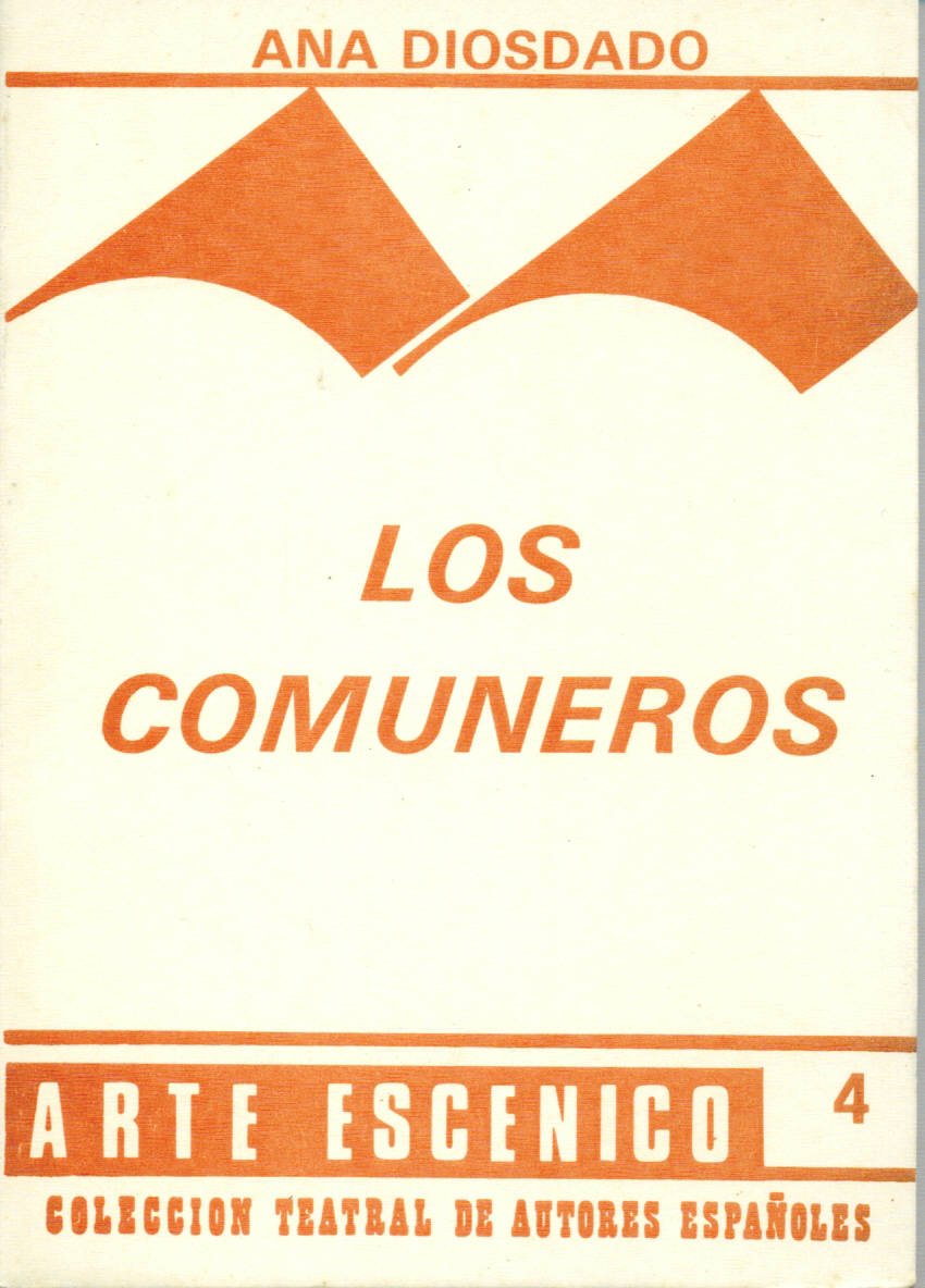 Los comuneros (Arte escénico) (Spanish Edition)