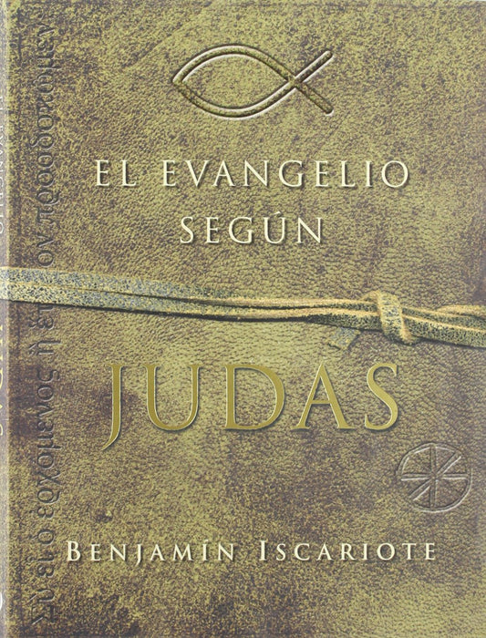 El evangelio según Judás (Spanish Edition)