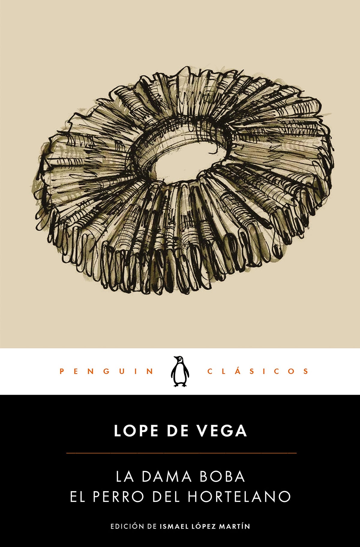 El perro del hortelano / La dama boba /The Gardener's Dog / The Silly Lady (Spanish Edition)