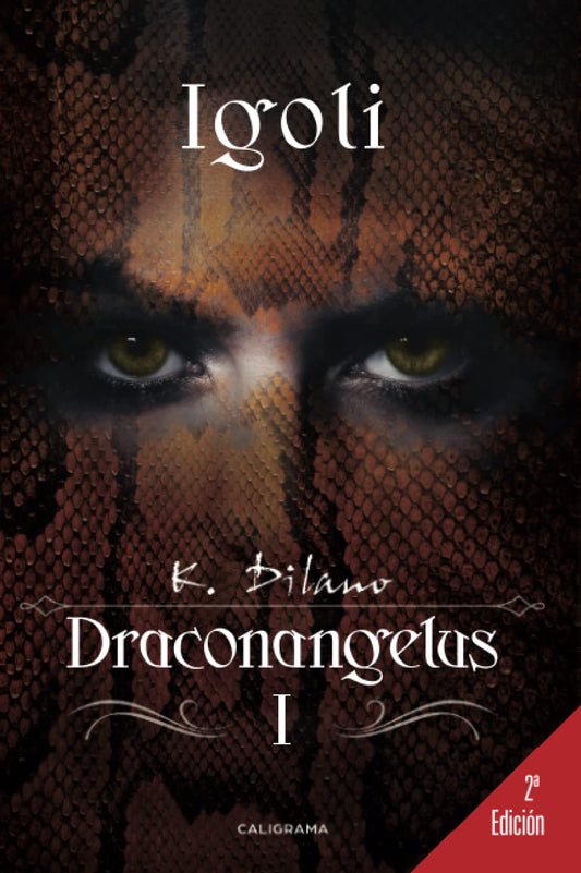 Draconangelus I: Igoli (Spanish Edition)