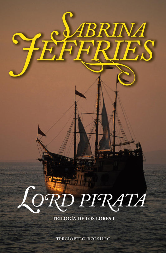 Lord Pirata (Trilogía de los Lores 1) (Spanish Edition)