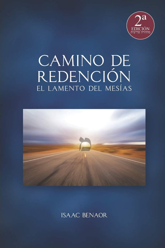 Camino de Redención: El Lamento del Mesías (Spanish Edition) - 9733
