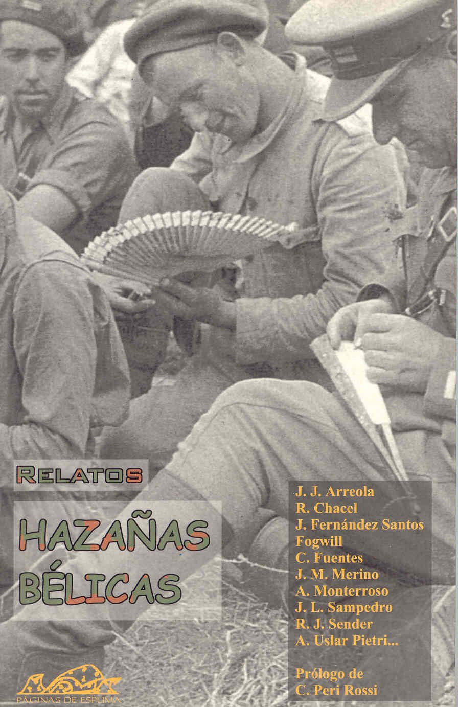 Hazañas bélicas: Relatos (Narrativa Breve) (Spanish Edition)