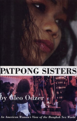 Patpong Sisters An American Woman's View of the Bangkok Sex World