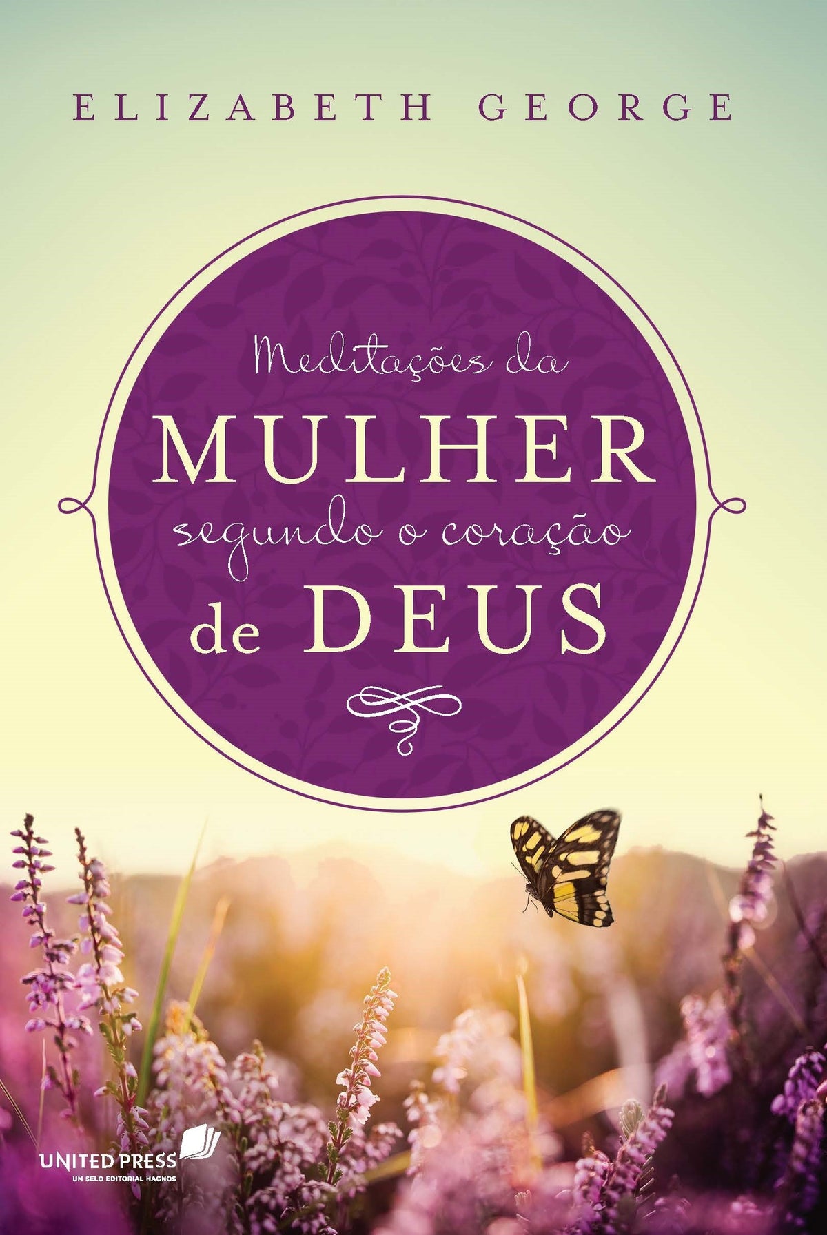 MEDITAÇÕES DA MULHER SEGUNDO O CORAÇÃO DE DEUS (Portuguese Edition)
