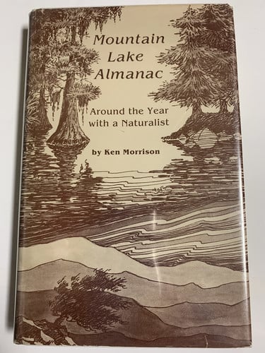 Mountain Lake Almanac: Around the Year With a Naturalist