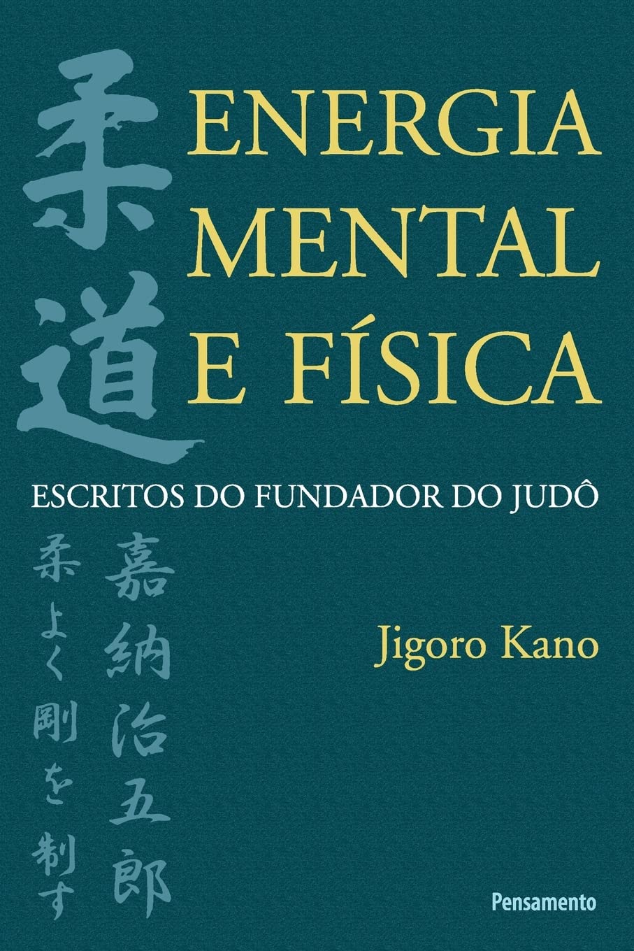Energia Mental E Física (Portuguese Edition)
