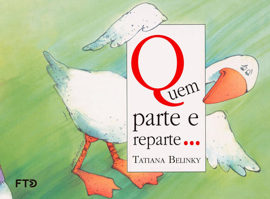 Quem Parte e Reparte - Coleção Primeiras Histórias (Em Portuguese do Brasil)