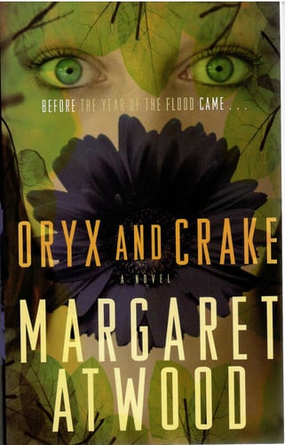 Oryx and Crake: a novel