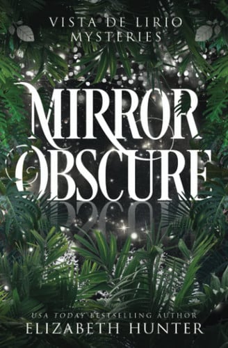 Mirror Obscure