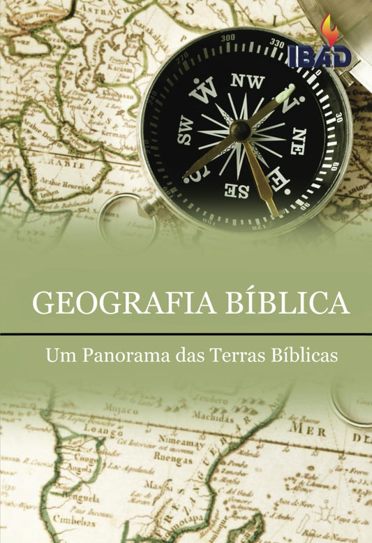 Geografia Biblica: Um Panorama das Terras Biblicas (Portuguese Edition)