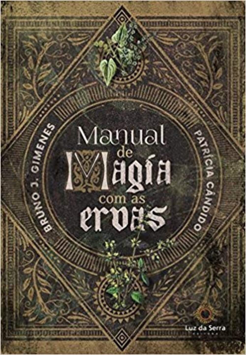 Manual de Magia com as Ervas (Em Portuguese do Brasil)