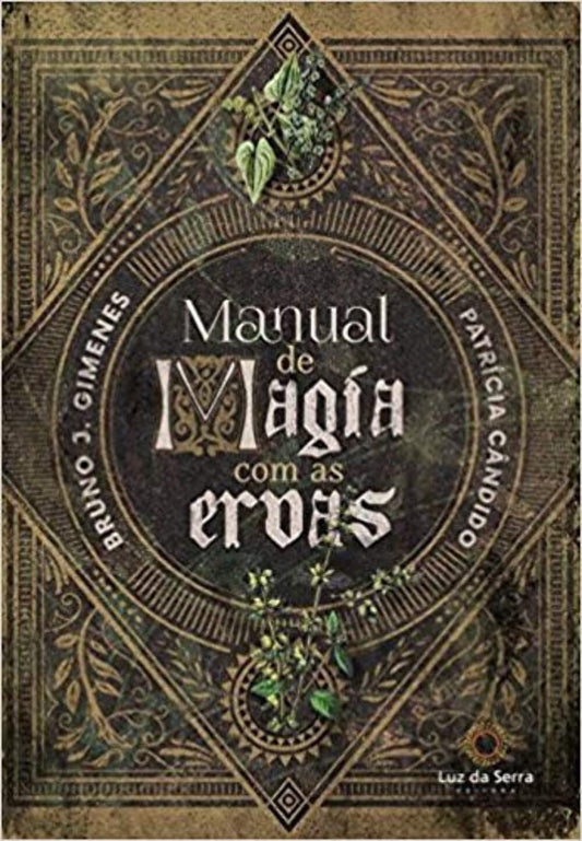 Manual de Magia com as Ervas (Em Portuguese do Brasil)