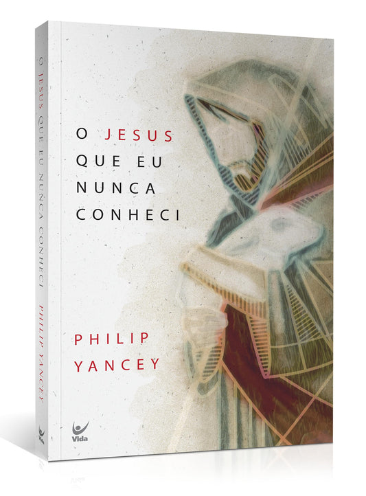 Jesus que Eu Nunca Conheci, O - 9404