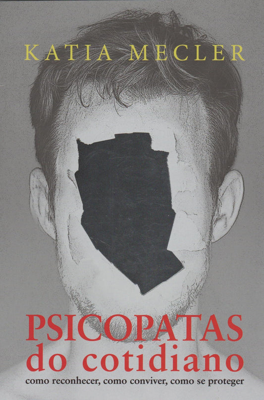Psicopatas do Cotidiano (Em Portugues do Brasil)