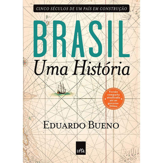 Brasil: Uma Historia (Em Portugues do Brasil) - 1460