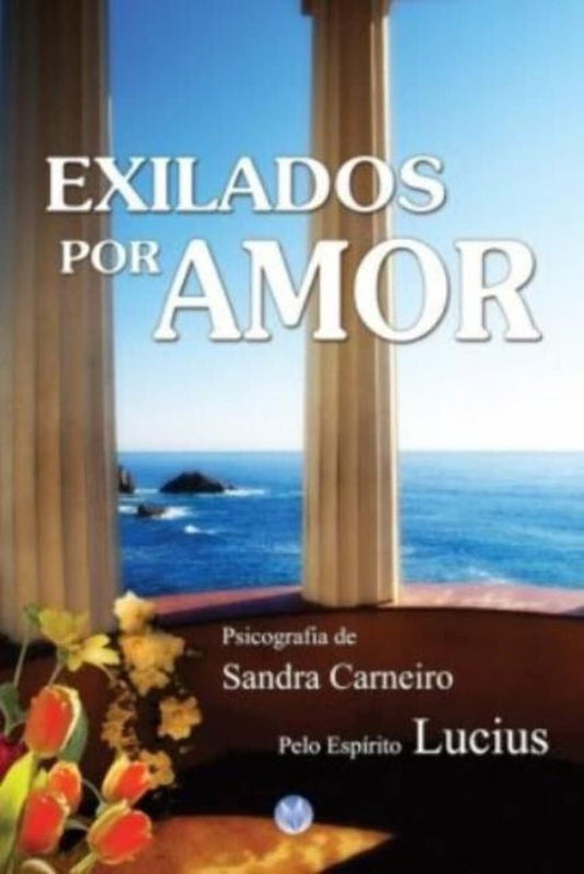 Exilados Por Amor (Em Portuguese do Brasil)