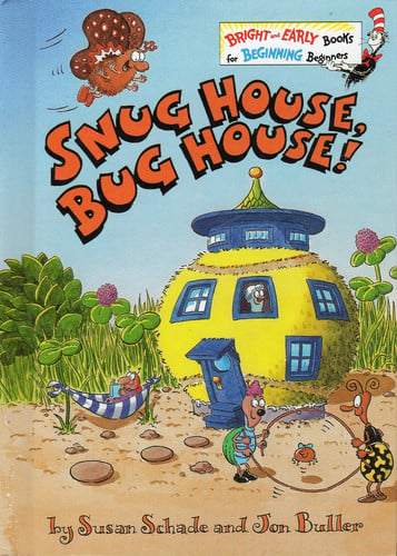 Snug house, bug house!