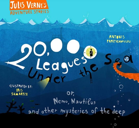 20,000 Leagues Under the Sea Or, Nemo, Nautilus and Other Mysteries of the Deep