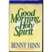 Good morning, Holy Spirit