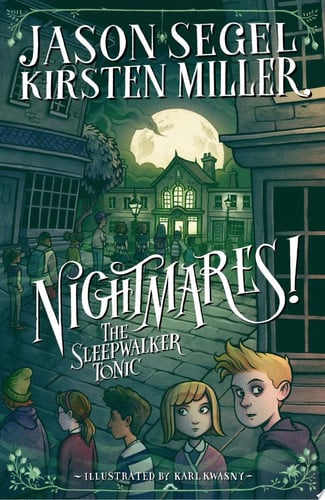 Nightmares! the Sleepwalker Tonic