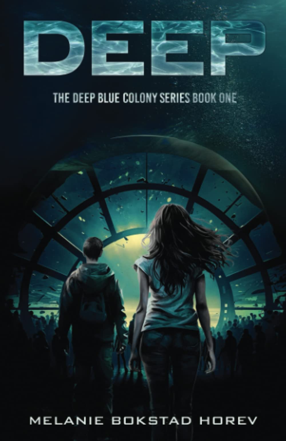 Deep: A Young Adult Dystopian Novel (The Deep Blue Colony Series) - 6773