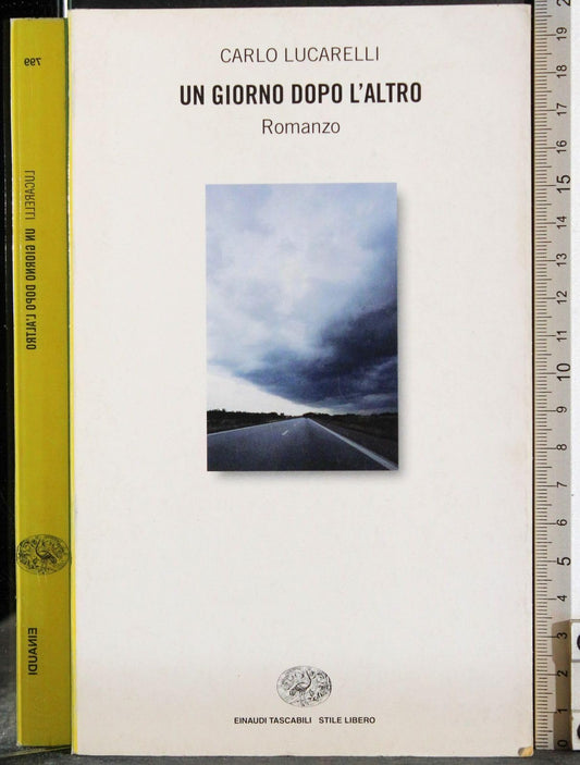 Un Giorno Dopo L'altro (Stile Libero) (Italian Edition) - 8704
