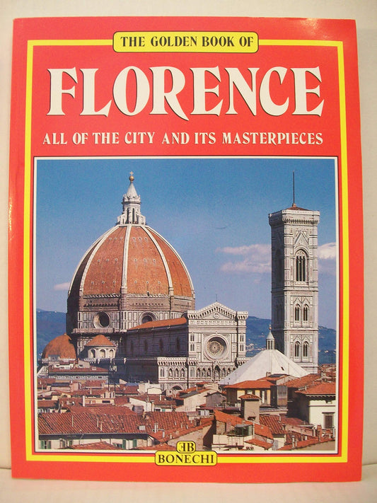 Florence (Art Guide with Folding Map) (Bonechi Golden Book Collection)