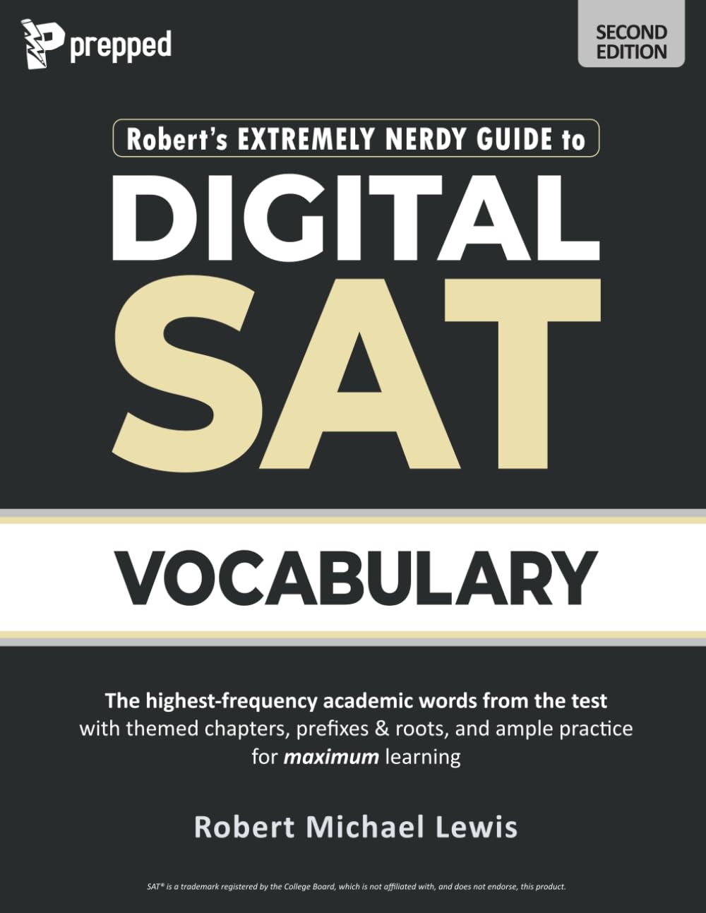 Robert's Extremely Nerdy Guide to Digital SAT Vocabulary