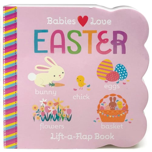 Babies love Easter: lift-a-flap book