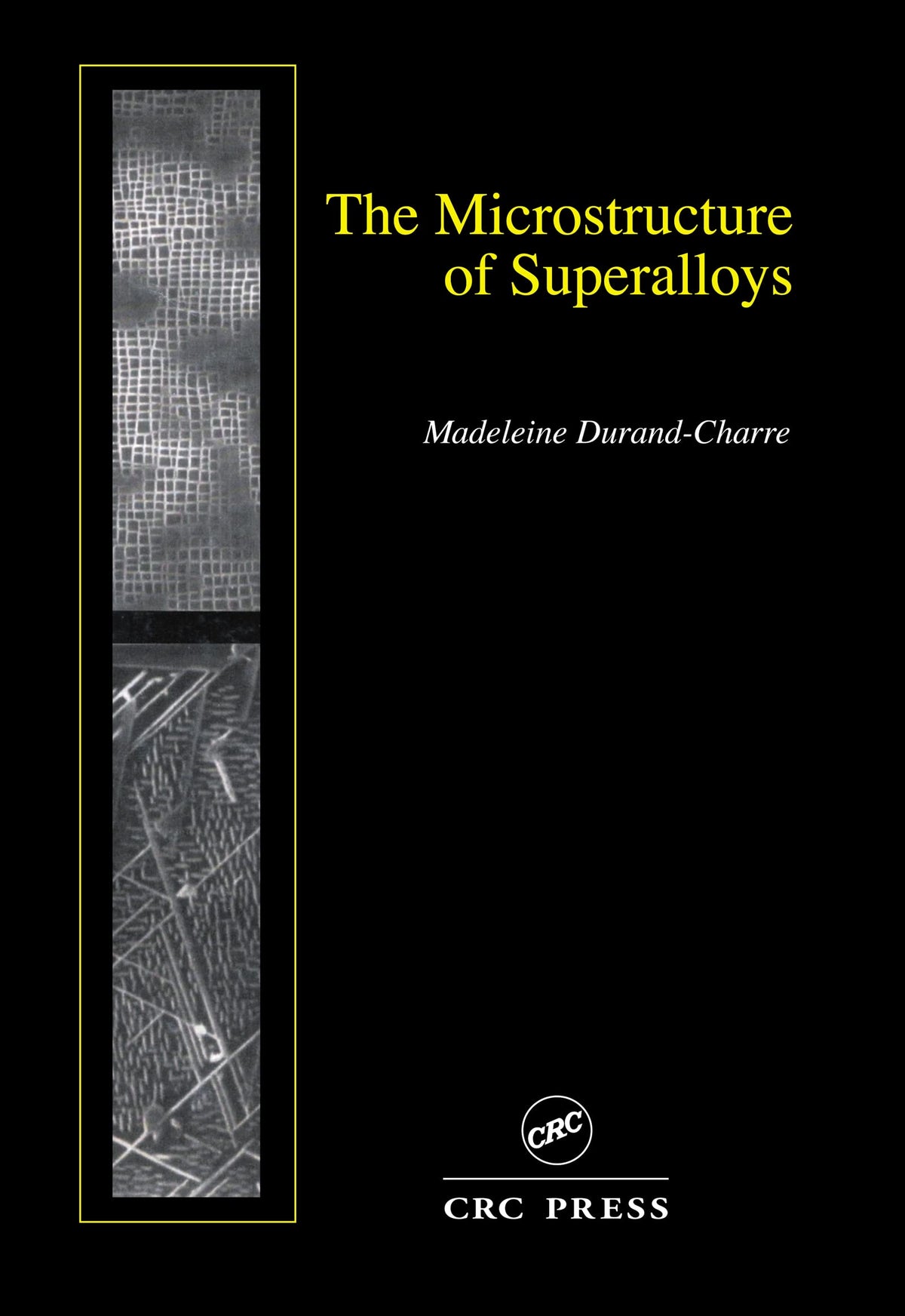 The Microstructure of Superalloys