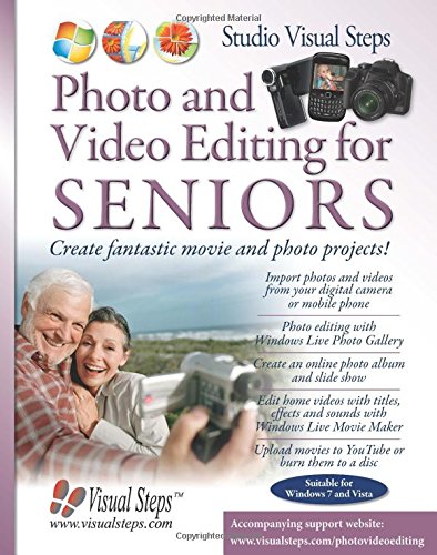 Photo and Video Editing for Seniors (Computer Books for Seniors series)