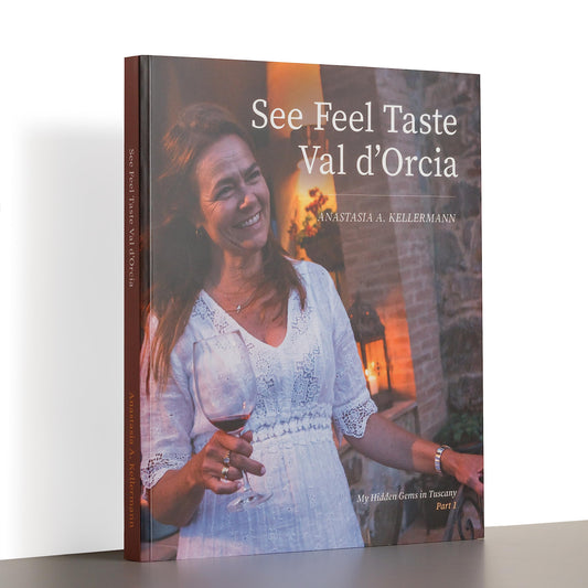See Feel Taste Val d'Orcia, My Hidden Gems In Tuscany Part 1 In-Depth Travel Guide Book to fully experience the Val d'Orcia