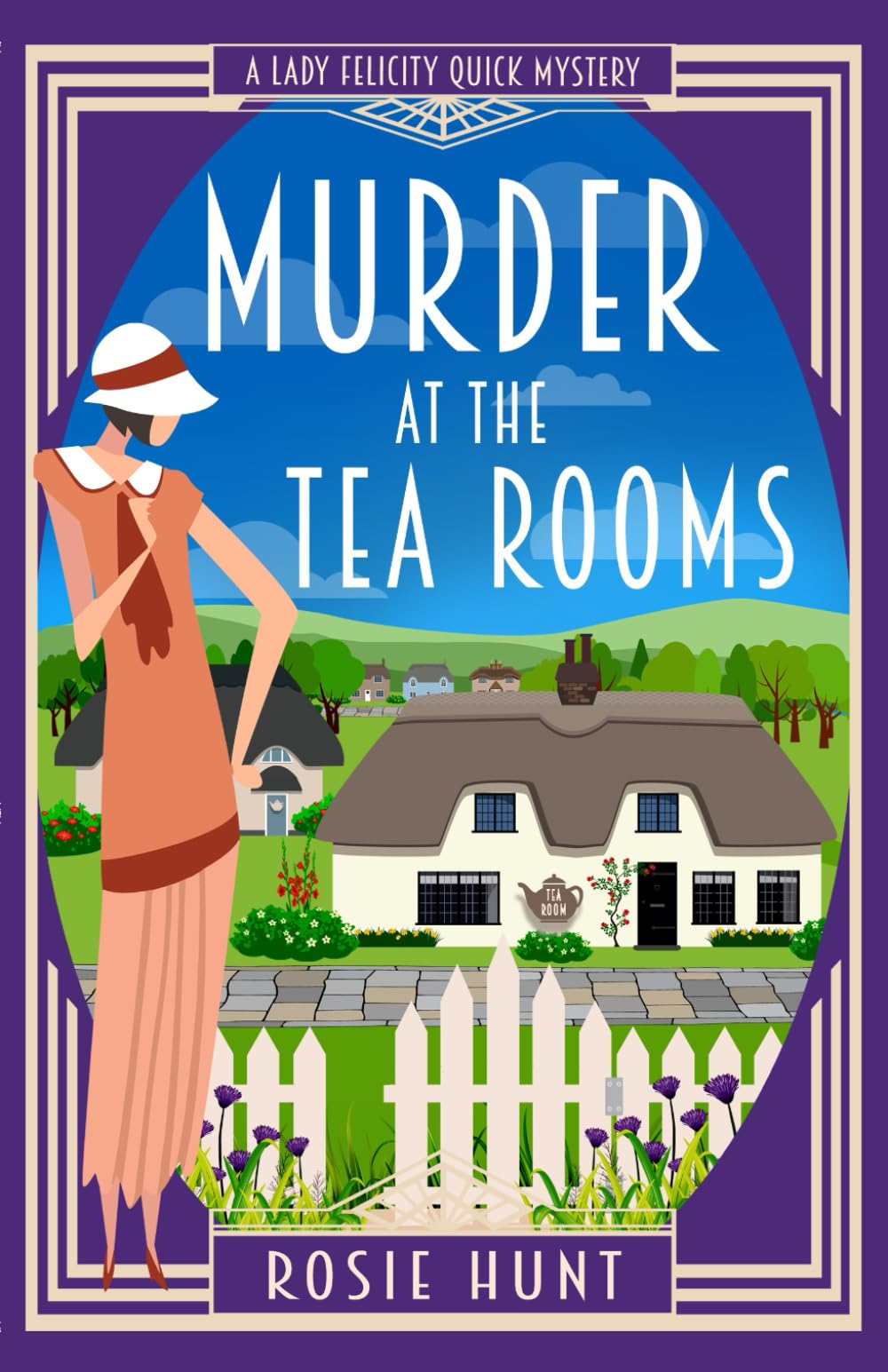 Murder at the Tea Rooms: A 1920s Cozy Mystery (Lady Felicity Quick Mystery)