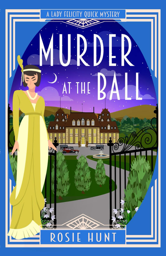 Murder at the Ball: A 1920s Cozy Mystery (Lady Felicity Quick Mystery) - 8302