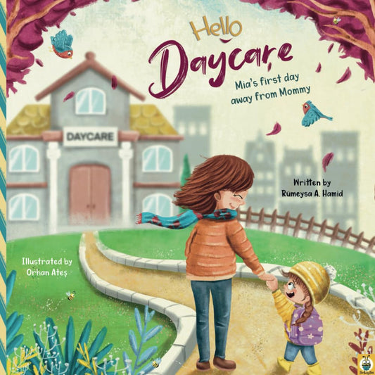 Hello Daycare | Mia's first day away from Mommy: Picture storybook for kids starting the daycare, to ease worries and separation anxiety - 1578
