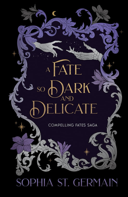 A Fate so Dark and Delicate (Compelling Fates Saga)