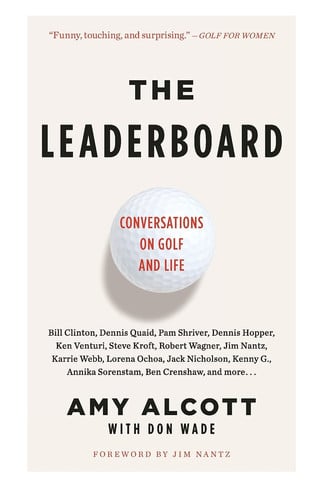The Leaderboard Conversations on Golf and Life