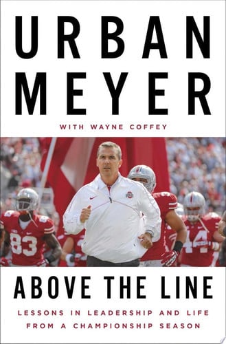 Above the line: lessons in leadership and life from a championship season