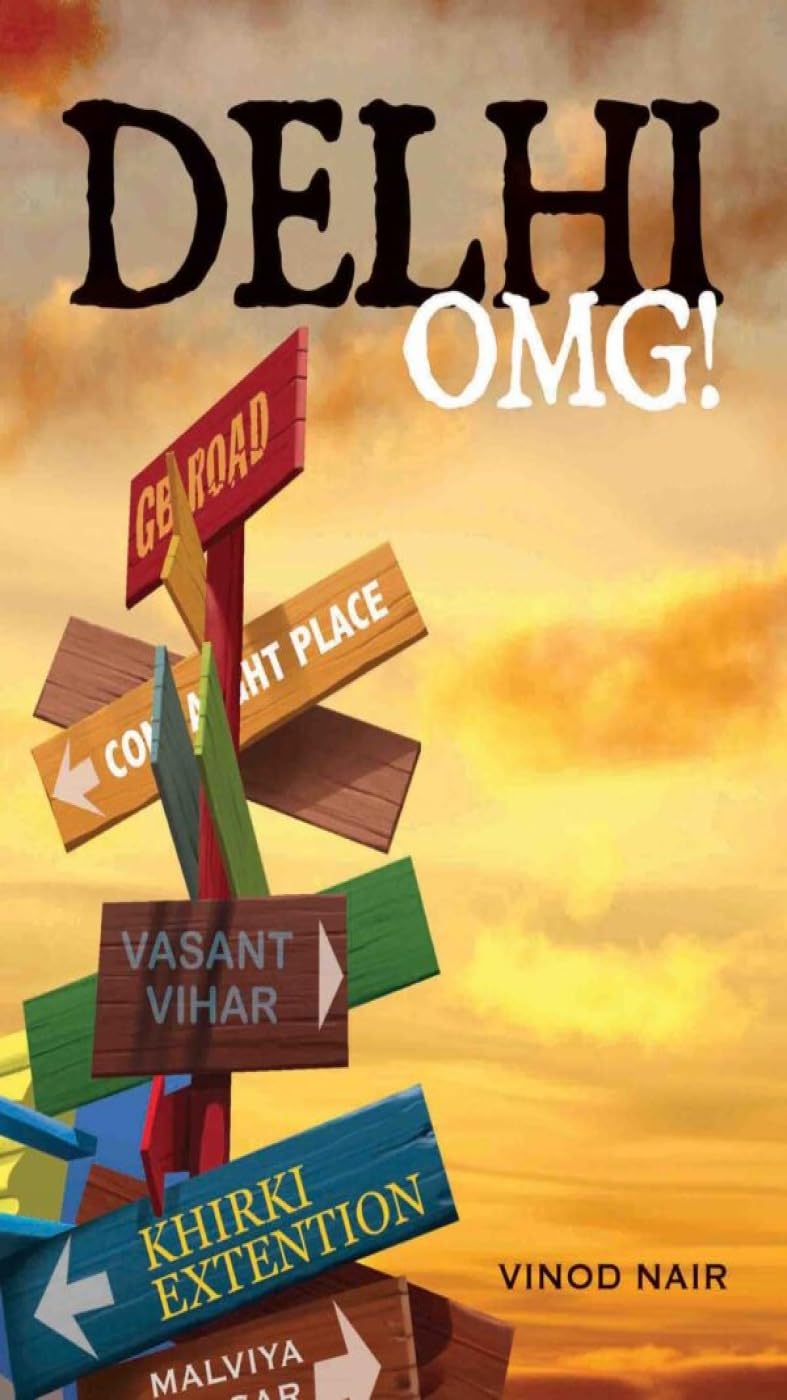 Delhi OMG!