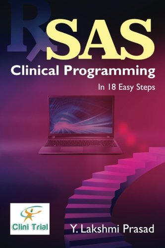 SAS Clinical Programming: In 18 Easy Steps - 3321